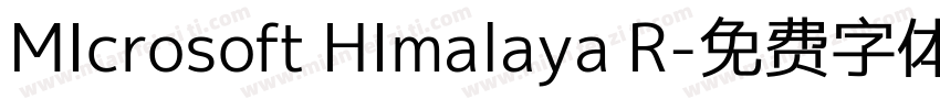 MIcrosoft HImalaya R字体转换